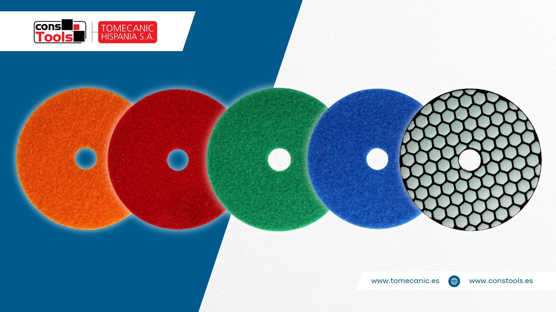 ConsTools — Tomecanic Hispania S.A. — Diamond polishing pads for progressive dry polishing of porcelain stoneware, natural stone, granite, marble and hardened concrete.